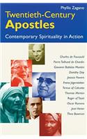 Twentieth-Century Apostles: Contemporary Spirituality in Action