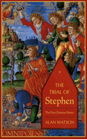 Trial of Stephen: The First Christian Martyr(English)
