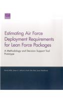 Estimating Air Force Deployment Requirements for Lean Force Packages