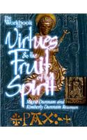 Workbook on Virtues and the Fruit of the Spirit