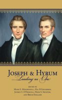 Joseph & Hyrum Leading as One