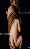 The Curious Case of Benjamin Button