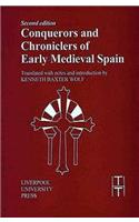 Conquerors and Chroniclers of Early Medieval Spain