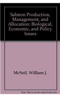 Salmon Production, Management, and Allocation
