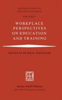 Workplace Perspectives on Education and Training