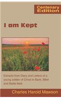 I Am Kept