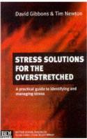 Stress Solutions for the Overstretched