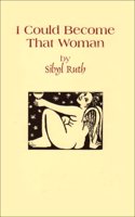 I Could Become That Woman