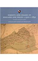 Forests and Chases of England and Wales C.1500-C.1850