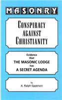 Masonry: Conspiracy Against Christianity