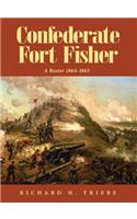 Confederate Fort Fisher A Roster 1864-1865