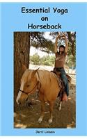 Essential Yoga on Horseback