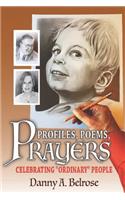 Profiles, Poems, Prayers
