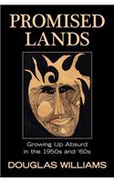 Promised Lands: Growing Up Absurd in the 1950s and '60s
