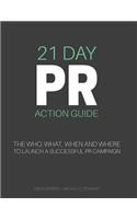 21 Day PR Action Guide