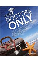 For Doctors Only