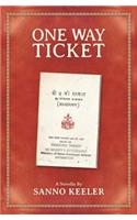 One Way Ticket