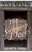 The Swinging Doors