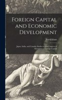Foreign Capital and Economic Development