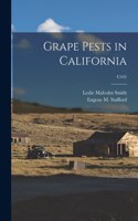 Grape Pests in California; C445