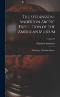 Stefánsson-Anderson Arctic Expedition of the American Museum