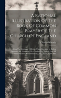 Rational Illustration Of The Book Of Common Prayer Of The Church Of England