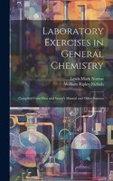 Laboratory Exercises in General Chemistry