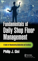 Fundamentals of Daily Shop Floor Management