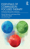 Essentials of Compassion Focused Therapy