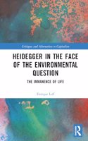 Heidegger in the Face of the Environmental Question