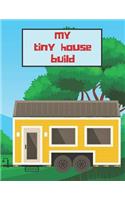 My Tiny House Build Log