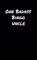 One Badass Bingo Uncle