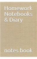 Homework Notebooks & Diary