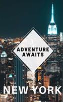 Adventure Awaits - New York