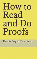 How to Read and Do Proofs