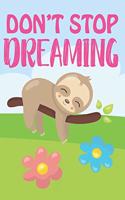 Don't Stop Dreaming