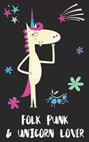 Folk Punk & Unicorn Lover: Blank Lined Notebook Journal Gift Idea
