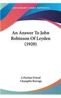 Answer To John Robinson Of Leyden (1920)