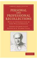 Personal and Professional Recollections