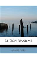 Le Don Juanisme