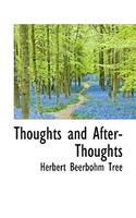 Thoughts and After-Thoughts