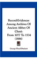 Record-Evidences Among Archives Of Ancient Abbey Of Cluni