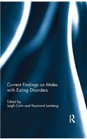 Current Findings on Males with Eating Disorders