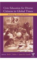 Civic Education for Diverse Citizens in Global Times
