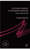 Global Dynamics of Regenerative Medicine