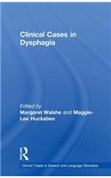 Clinical Cases in Dysphagia