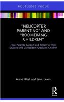 Helicopter Parenting and Boomerang Children