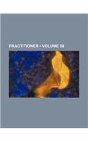 Practitioner (Volume 59): (English)