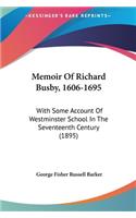 Memoir of Richard Busby, 1606-1695