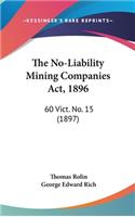 The No-Liability Mining Companies ACT, 1896
